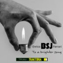 Enrico BSJ Ferrari - To A Brighter Song