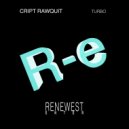 Cript Rawquit - Turbo