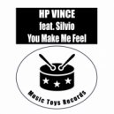 HP Vince feat. Silvio Gigante - You Make Me Feel