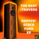 The Beat-Trayers - Rappin\' Disco Funk (MS III Drum & Vox ReTouch)