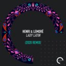 Henri & Lemoré - Lady Latin (Henri & Lemoré 2020 Extended Remix)