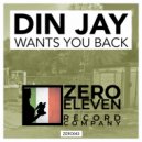 Din Jay - Wants You Back