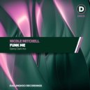 Nicole Mitchell - Funk Me