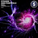 Dynamik - Zero Point Field