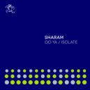 Sharam - Isolate