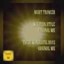 Night Trancer - Western Style