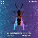 Tali & DRS & RoyGreen & Protone - Paper Wasp