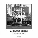 Almost Miami - Flight Mode