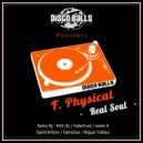 F. Physical - Real Soul (Miguel Yobless Deep Soul Remix)