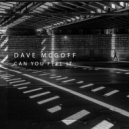 Dave McGoff - Can You Feel It