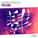 Karim Farouk - Celine