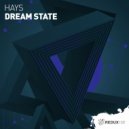 Hays - Dream State