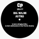 Big Ma.Mi - Astro