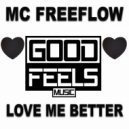 MC Freeflow - Love Me Better (Instrumental)