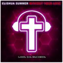 Elishua Summer - Without Your Love (Tech House Remix)