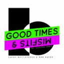 Cathy Battistessa, Rob Hayes - Good Times & Misfits (Original Mix)