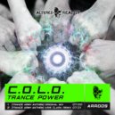 C.O.L.D. - Trance Power (Trance Army Anthem)