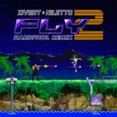 Zivert & NILETTO - Fly 2