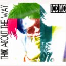 Ice Mc - Think About The Way