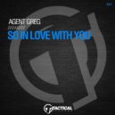 Agent Greg - So In Love With U
