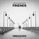 Chad Hardcastle - Friends