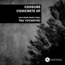 Censure - Concrete