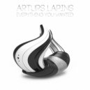 Arturs Lapins - Everything You Wanted
