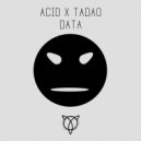 Acid X Tadao - Data