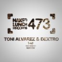 Toni Alvarez & DJ Dextro - 148