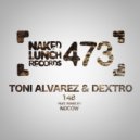 Toni Alvarez & DJ Dextro - 148 (Nocow Remix)