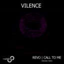 Vilence - Call To Me (Original Mix)