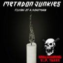 Metadon Junkies - Orlando Sauce