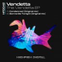 Vendetta - Gonna Die Tonight (Original Mix)