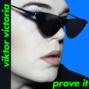 Viktor Victoria - Prove It (Warboy Remix)