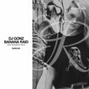 DJ Gonz - Banana Raid (Extended Mix)
