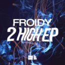 Froidy - Things You Heard (Original Mix)