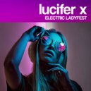 Lucifer X - Faking It (Original Mix)