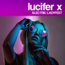 Lucifer X - Kill All The Sluts