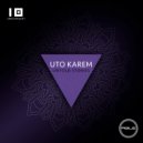 Uto Karem - Saturn (Stream Edit)