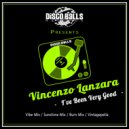 Vincenzo Lanzara - I've Been Very Good