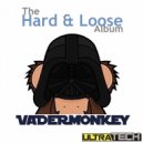 VaderMonkey - Jungle Monkey