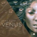Afro Pupo feat. Selda - Venus (Radio Edit)