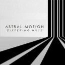 Astral Motion - Focus (Original Mix)