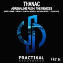 Thanac - Adrenaline Rush (Ryan Case Remix)