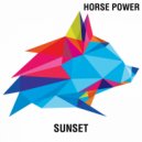Horse Power - Sunset