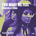 Chanse & Lilbe - You Make Me Feel