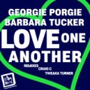 Georgie Porgie, Barbara Tucker - Love One Another (Tweaka Turner Mix)