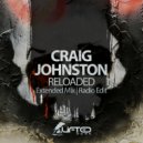 Craig Johnston - Reloaded (Radio Edit)
