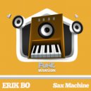Erik Bo - Sax Machine