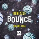 HDrizzle and Bright Idea - Bounce (Original Mix)